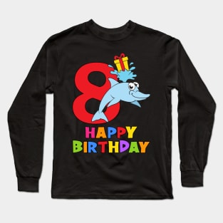 8th Birthday Party 8 Year Old Eight Years Long Sleeve T-Shirt